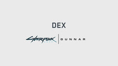 Cyberpunk 2077 Dex